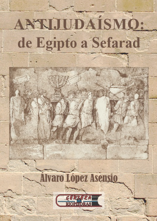 “Antijudaísmo: de Egipto a Sefarad”