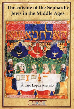 “The cuisine of the Sephardic Jews in the Middle Ages”